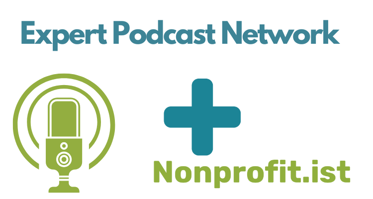 Nonprofit.ist Podcast Expert Network